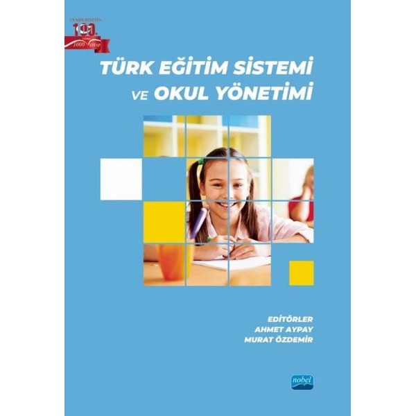 Türk Eğitim Sistemi ve Okul Yönetimi | Nobel Akademik Yayıncılık (İnce Kapak)