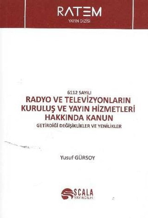 6112 Sayılı Radyo ve Televizyonların Kuruluş ve Yayın Hizmetleri Hakkında Kanun