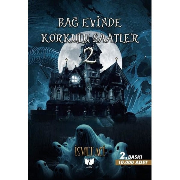 Bağevinde Korkulu Saatler-2 | Ateş Yayınları (Ciltsiz)
