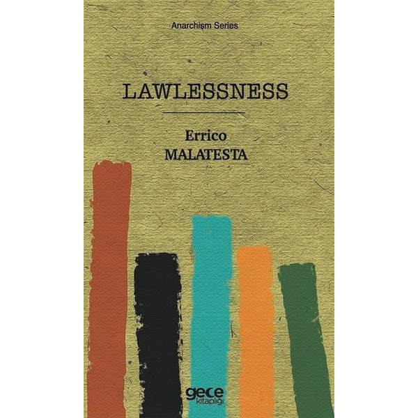 Lawlessness - Anarchism Series | Gece Kitaplığı
