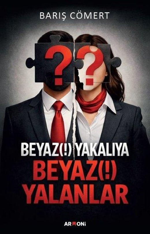 Beyaz Yakalıya Beyaz Yalanlar | Armoni (İnce Kapak)