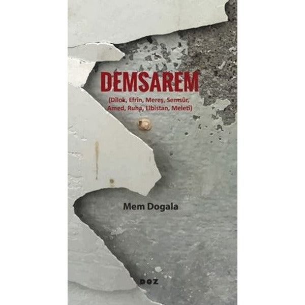 Demsarem (Dilok Efrin Mereş Semsur Amed Ruha Elbistan Meleti) | Doz (İnce Kapak)