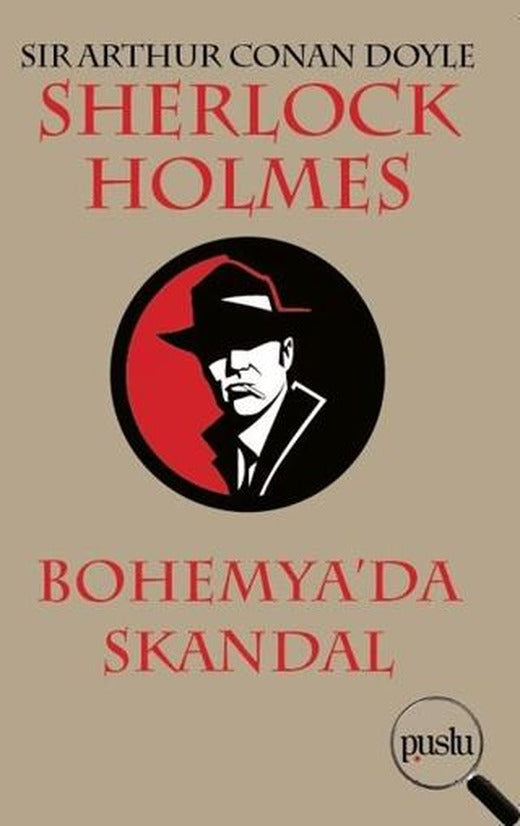 Sherlock Holmes - Bohemya’da Skandal | Puslu Yayıncılık (Ciltsiz)