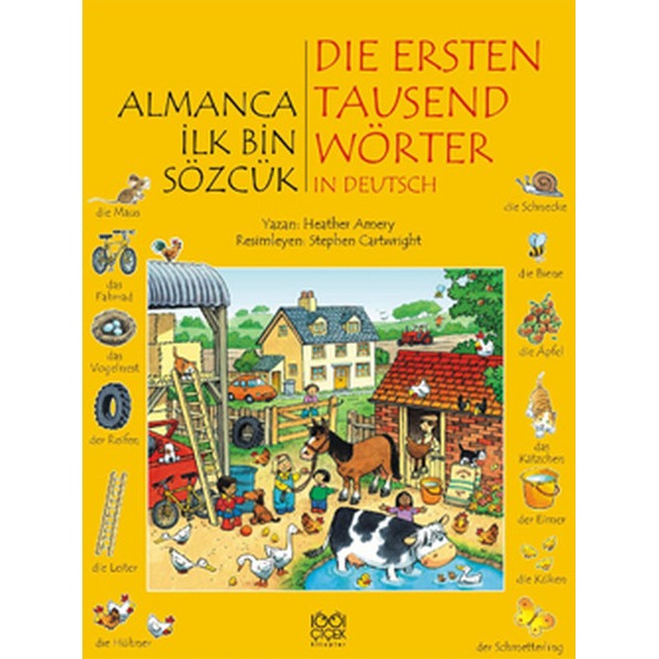 Almanca İlk Bin Sözcük - Die Ersten Tausend Wörter in Deutsch | 1001 Çiçek Kitaplar (Ciltsiz)