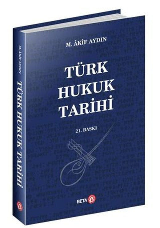 Türk Hukuk Tarihi | Beta Yayınevi (Ciltsiz)
