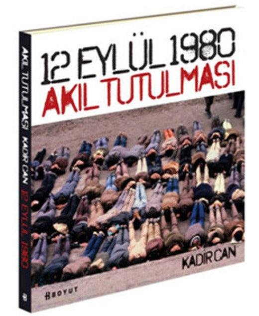 12 Eylül 1980 Akıl Tutulması | Boyut Yayın Grubu