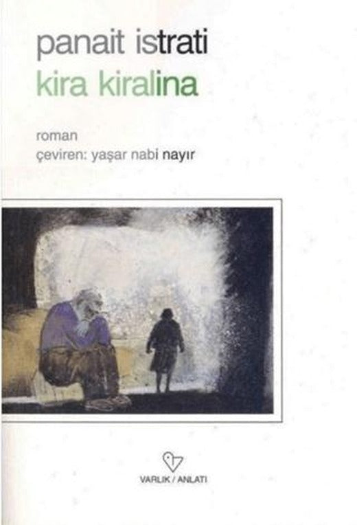 Kira Kiralina | Varlık Yayınları (Ciltsiz)