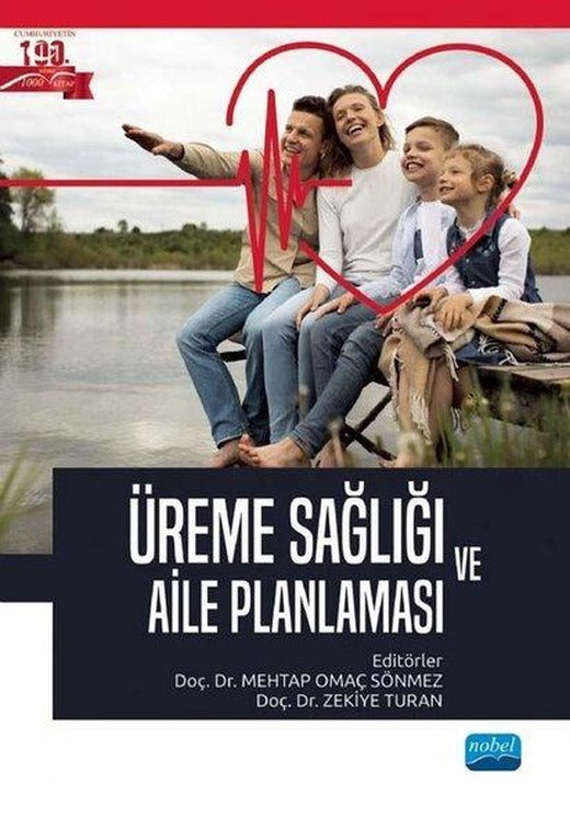 Üreme Sağlığı ve Aile Planlaması | Nobel Akademik Yayıncılık (İnce Kapak)