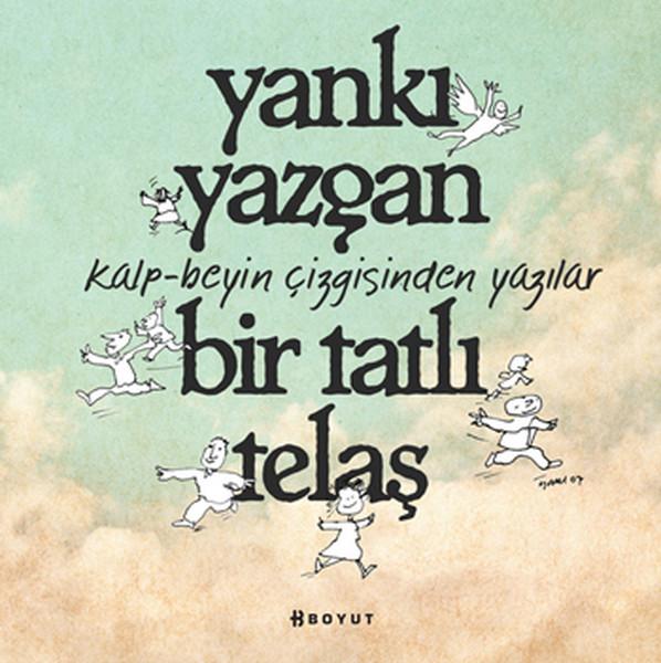 Bir Tatlı Telaş | Boyut Yayın Grubu (İnce Kapak)  - Resim 1