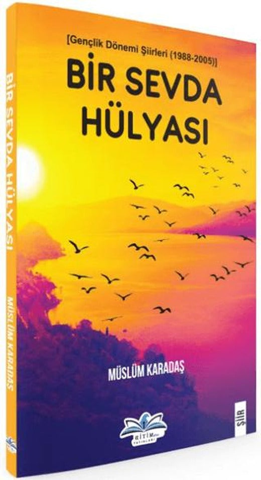 Bir Sevda Hülyası