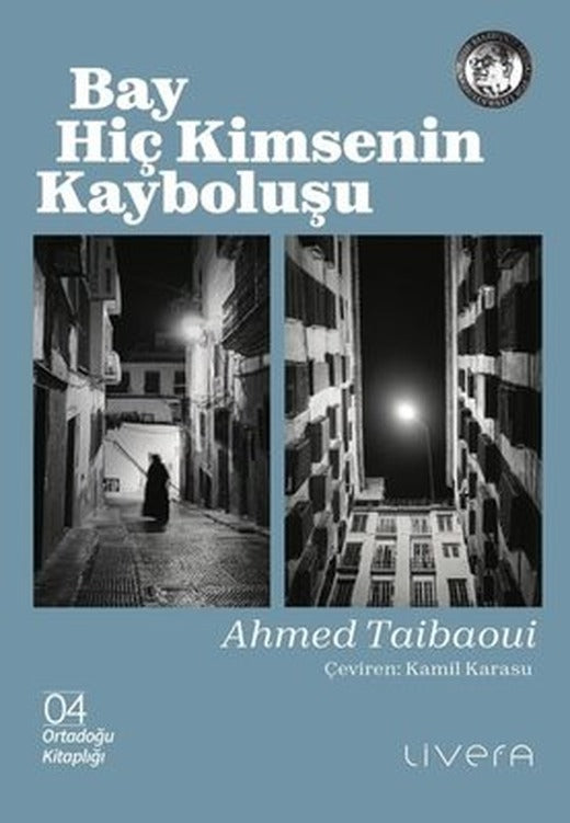 Bay Hiç Kimsenin Kayboluşu - Ortadoğu Kitaplığı 4 | Livera Yayınevi (İnce Kapak)
