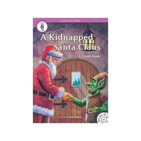 A Kidnapped Santa Claus +CD (eCR Level 6)
