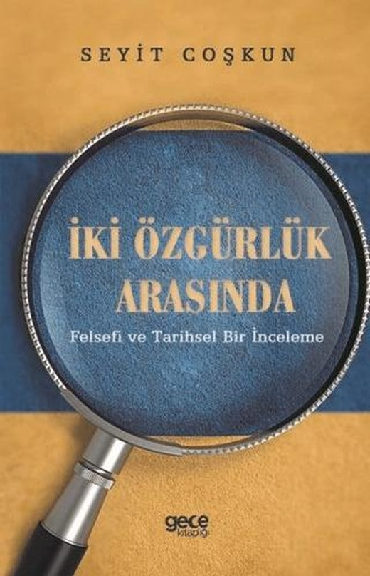 İki Özgürlük Arasında | Gece Kitaplığı (Ciltsiz)