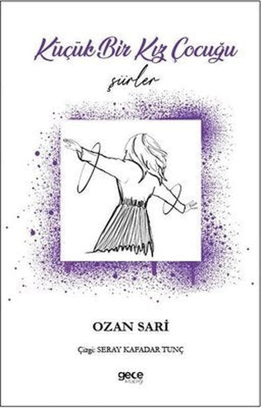 Küçük Bir Kız Çocuğu - Şiirler | Gece Kitaplığı