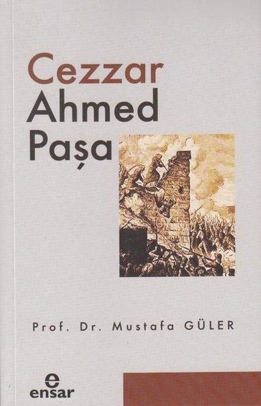 Cezzar Ahmed Paşa | Ensar Neşriyat (İnce Kapak)