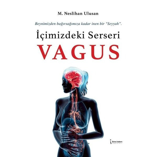İçimizdeki Serseri Vagus | İkinci Adam Yayınları (İnce Kapak)