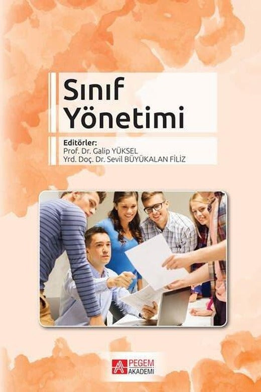 Sınıf Yönetimi | Pegem Akademi Yayıncılık (İnce Kapak)