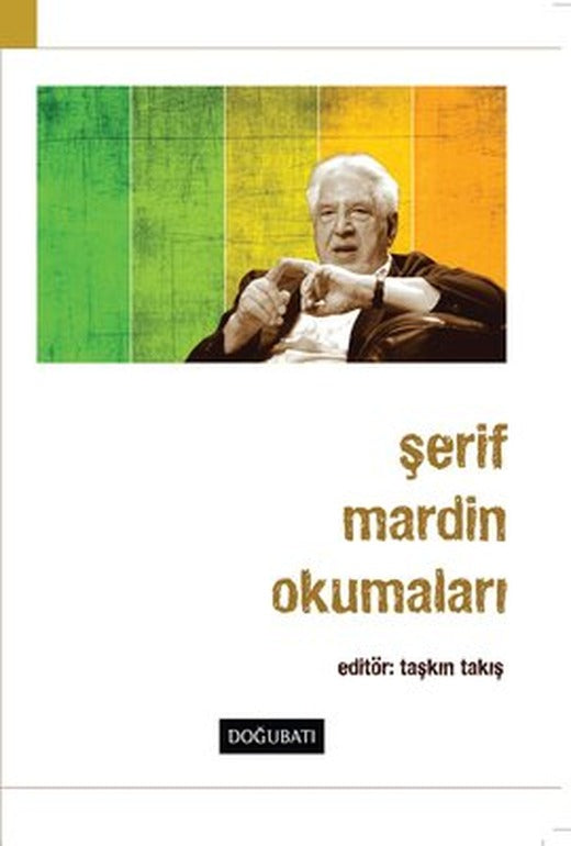 Şerif Mardin Okumaları | Doğu Batı Yayınları