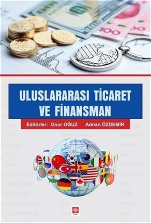 Uluslararası Ticaret ve Finansman | Ekin Basım Yayın (Ciltsiz)