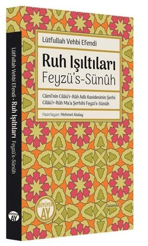 Ruh Işıltıları - Feyzü’s-Sünuh