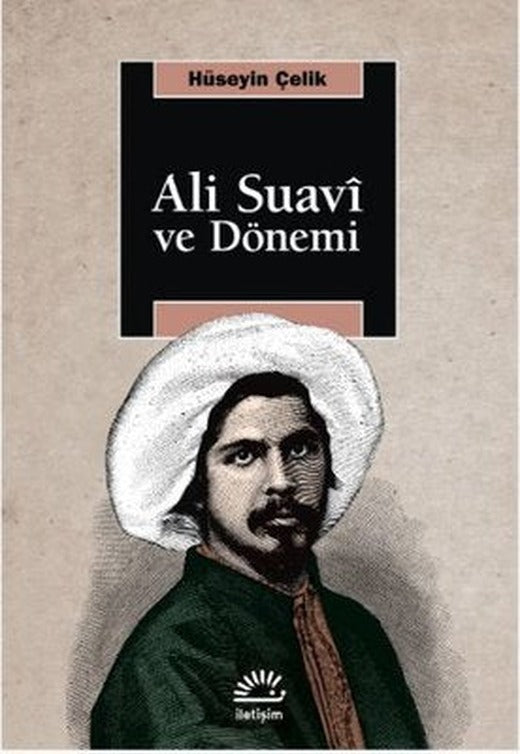 Ali Suavi ve Dönemi | İletişim Yayınları