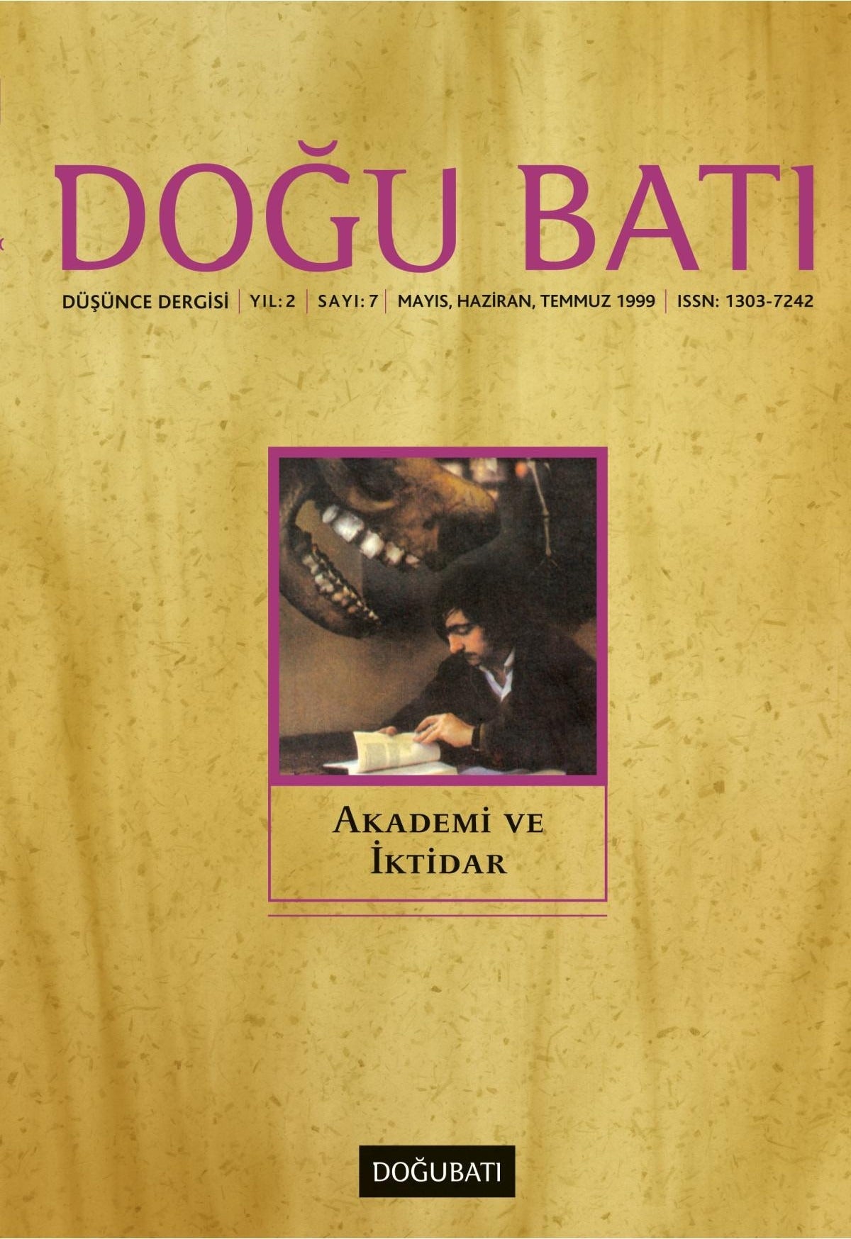 Doğu Batı Düşünce Dergisi Sayı: 7 Akademi ve İktidar | Doğu Batı Dergileri (Ciltsiz)