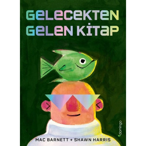 Gelecekten Gelen Kitap | Domingo Yayınevi (İnce Kapak)