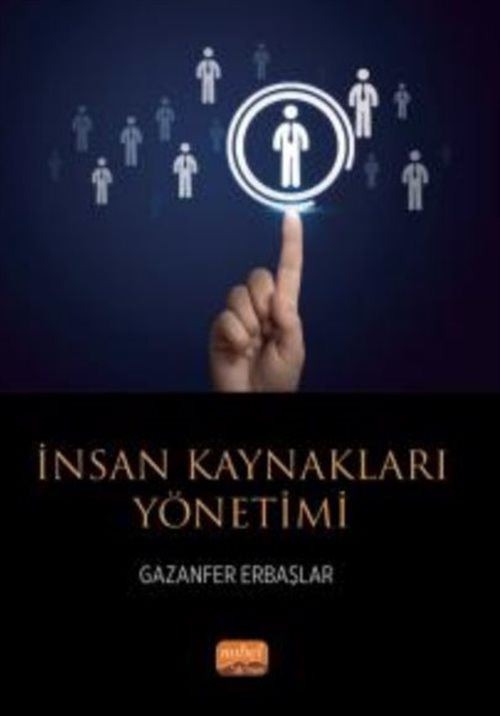 İnsan Kaynakları Yönetimi | Nobel Akademik Yayıncılık (İnce Kapak)