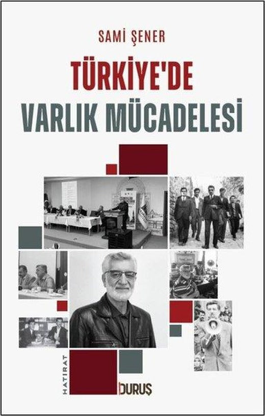Türkiye'de Varlık Mücadelesi | Duruş Yayınları (İnce Kapak)