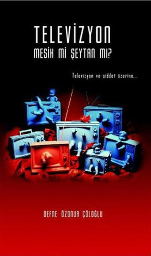 Televizyon Mesih mi Şeytan mı? | Ütopya Yayınevi (İnce Kapak)
