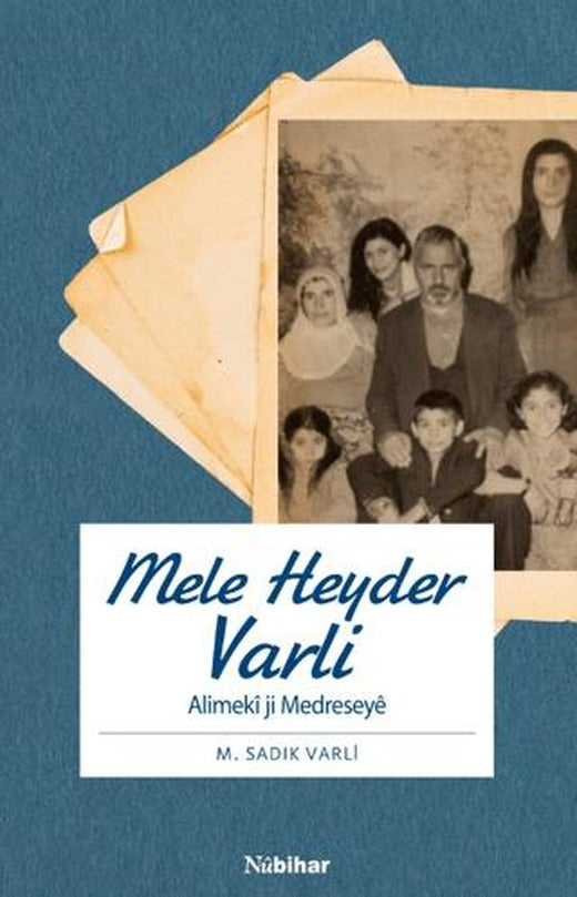 Alimekî ji Medreseyê: Mele Heyder Varli