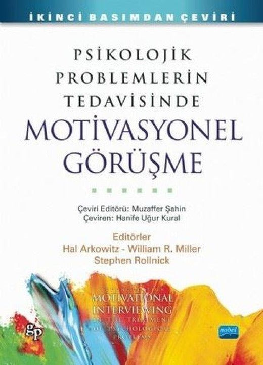 Psikolojik Problemlerin Tedavisinde Motivasyonel Görüşme | Nobel Akademik Yayıncılık (İnce Kapak)