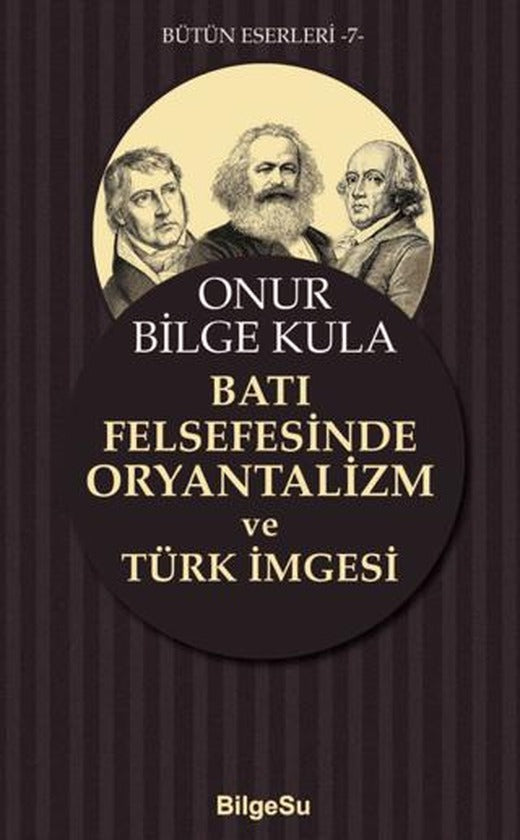 Batı Felsefesinde Oryantalizm ve Türk İmgesi