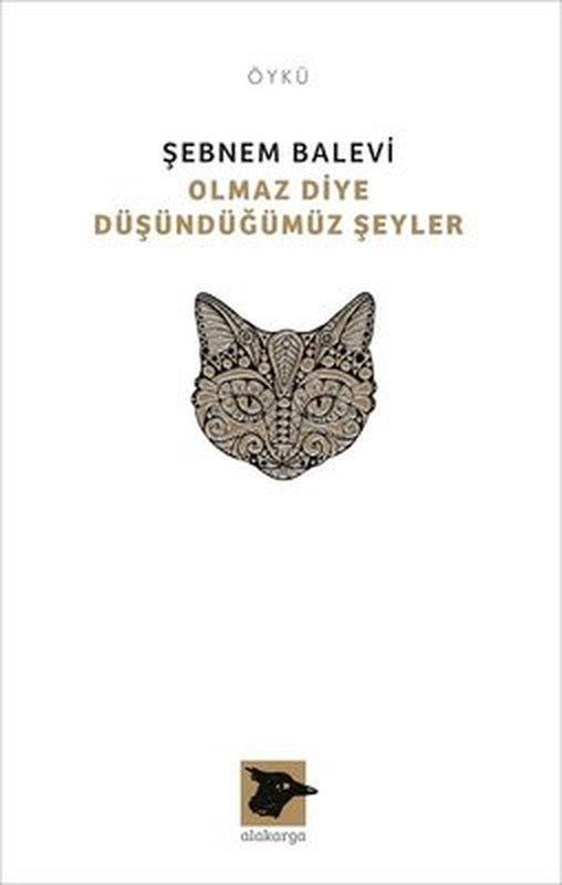 Olmaz Diye Düşündüğümüz Şeyler | Alakarga