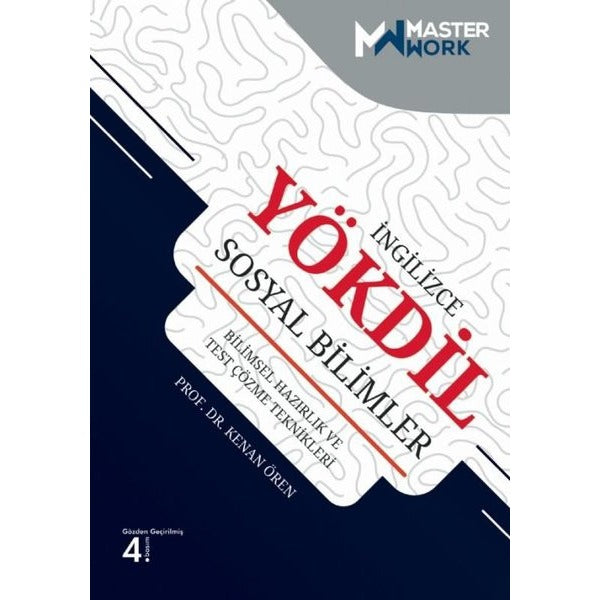 İngilizce YÖKDİL Sosyal Bilimler - Bilimsel Hazırlık ve Test Çözme Teknikleri | Masterwork (İnce Kapak)