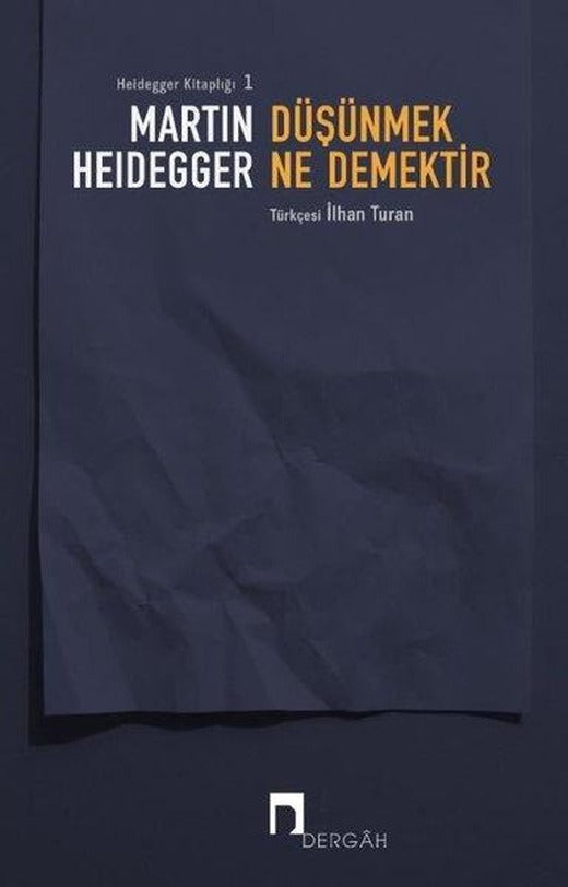 Düşünmek Ne Demektir | Dergah Yayınları (İnce Kapak)