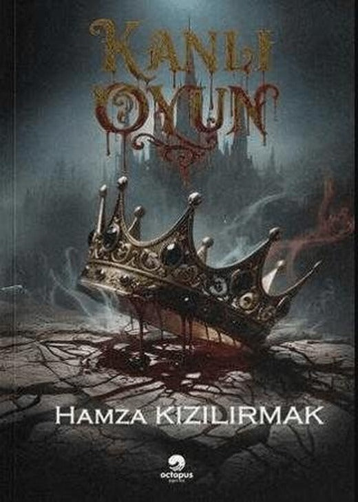 Kanlı Oyun | Octopus Yayınevi (Ciltsiz)