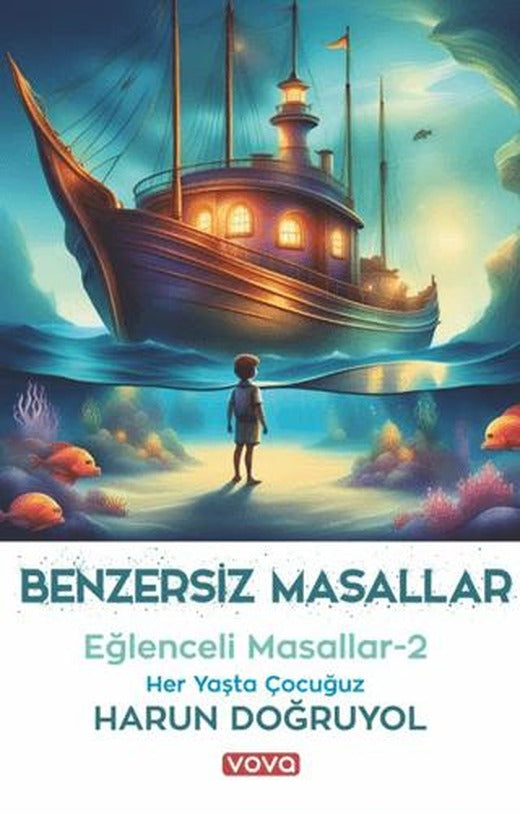 Benzersiz Masallar - Eğlenceli Masallar 2