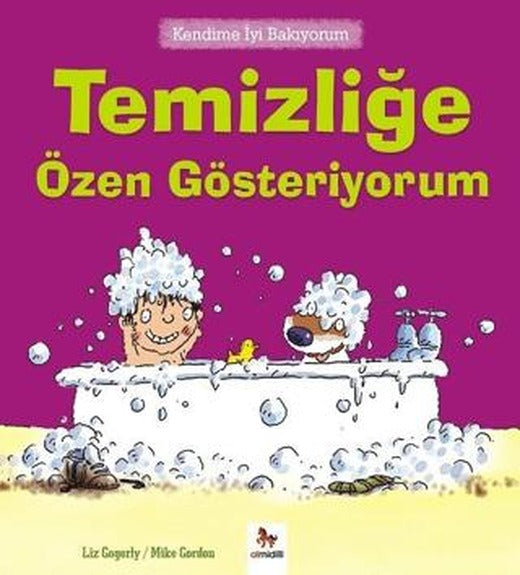 Kendime İyi Bakıyorum - Temizliğe Özen Gösteriyorum