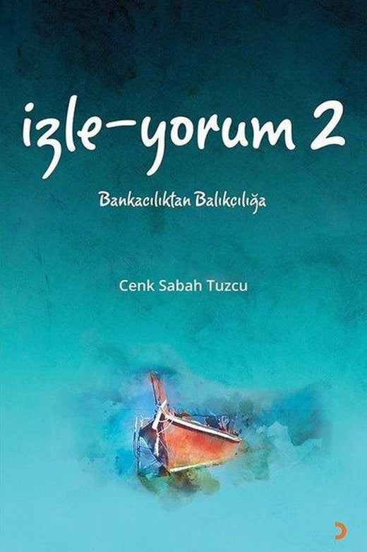 İzle Yorum 2 - Bankacılıktan Balıkçılığa | Cinius (İnce Kapak)