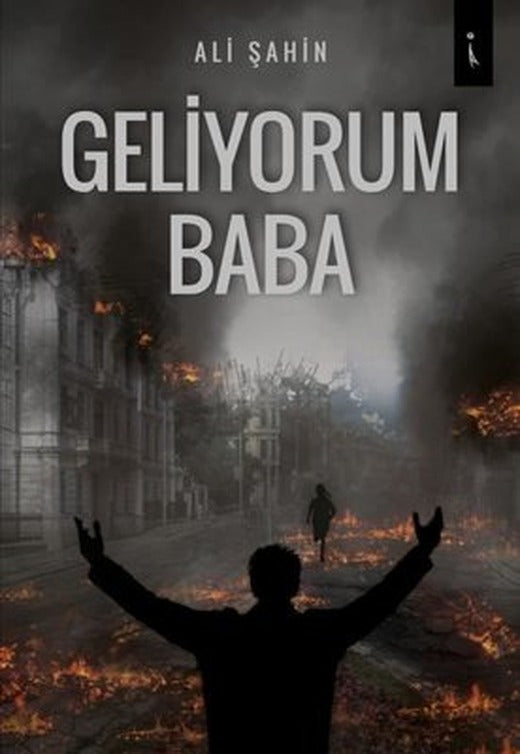 Geliyorum Baba | İkinci Adam Yayınları