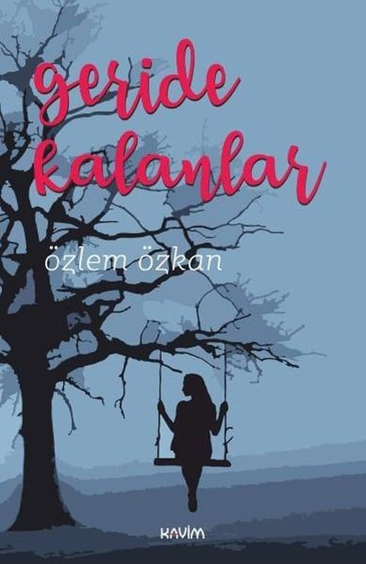 Geride Kalanlar | Kavim (İnce Kapak)
