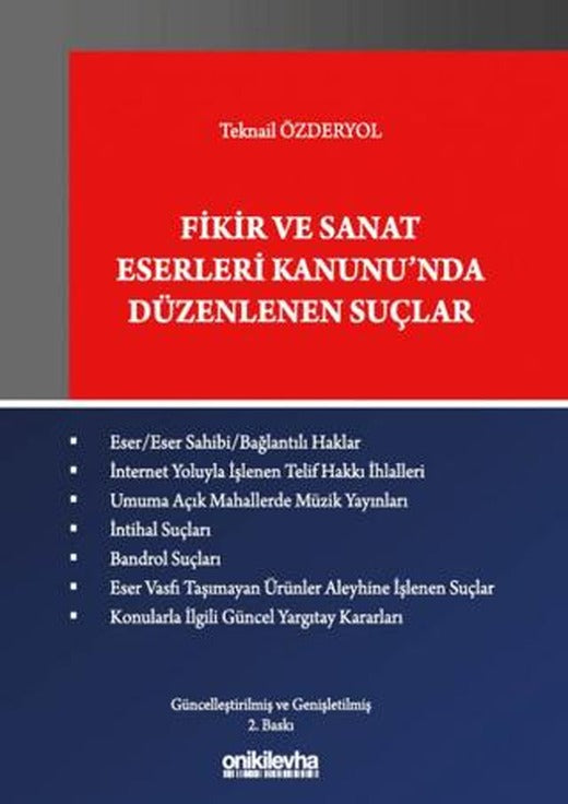 Fikir ve Sanat Eserleri Kanunu'nda Düzenlenen Suçlar | On İki Levha Yayınları (Ciltli)