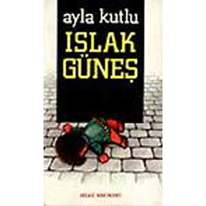 Islak Güneş | Bilgi Yayınevi