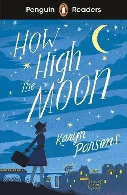 Penguin Readers Level 4: How High The Moon | Penguin Random House Children's UK