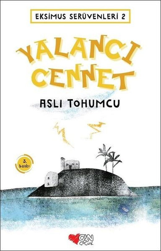 Eksimus Serüvenleri 2 - Yalancı Cennet | Can Çocuk Yayınları (e-Kitap)
