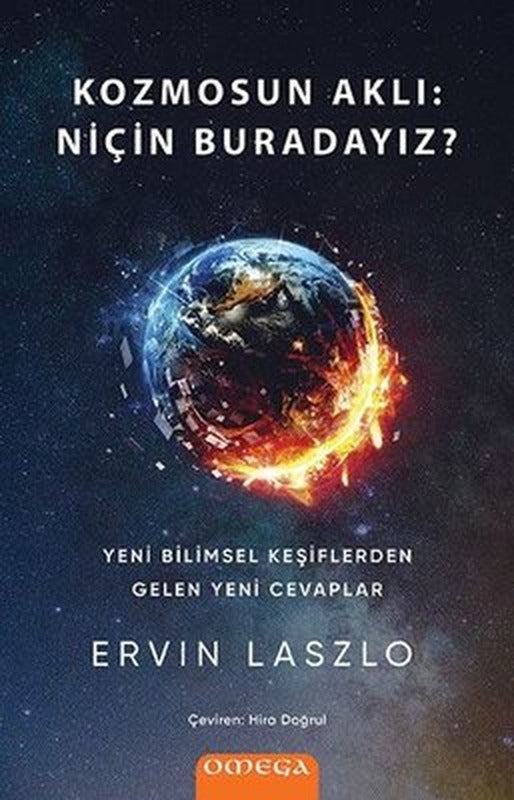 Kozmosun Aklı: Niçin Buradayız | Mega Yayınları