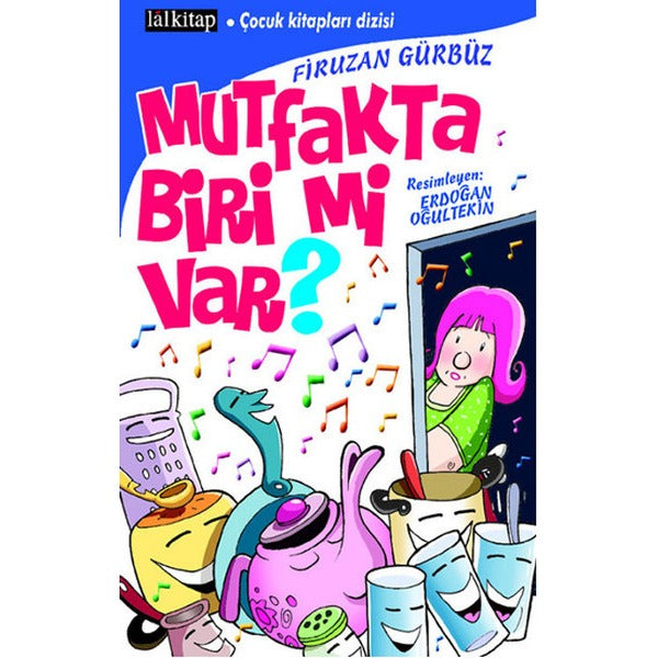 Mutfakta Biri mi Var? | Lal