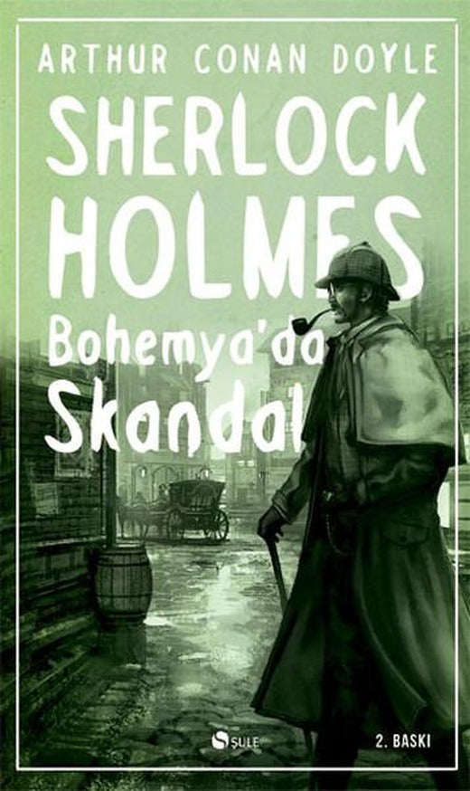 Sherlock Holmes - Bohemyada Skandal | Şule Yayınları - Edebiyat Dizisi (İnce Kapak)
