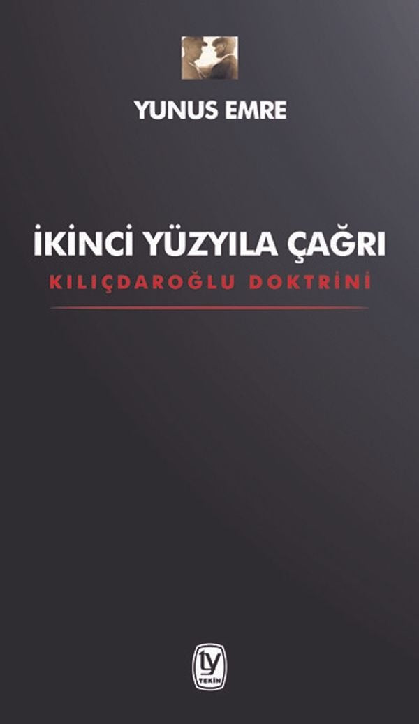 İkinci Yüzyıla Çağrı - Kılıçdaroğlu Doktrini | Tekin Yayınevi